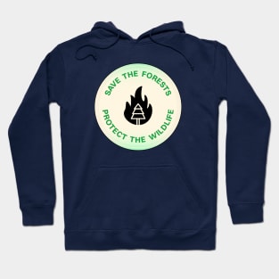 Save The Forests - Protect The Wildlife Hoodie